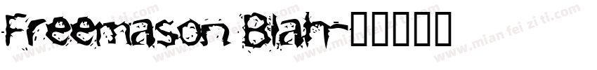 Freemason Blah字体转换